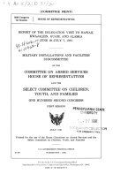 Report of the delegation visit to Hawaii, Kwajalein, Guam, and Alaska, June 29-July 7, 1991