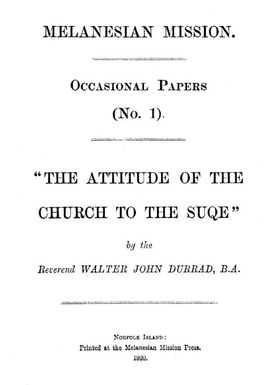 The attitude of the Church to the suqe / by Walter John Durrad.