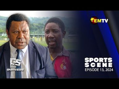 Sports Scene Episode 13 | Thursday 09th May, 2024