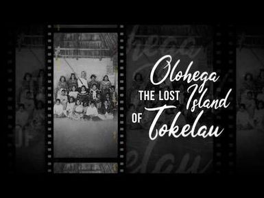 Untold Pacific History - Season 3: Episode 2 'Olohega The Stole Island Of Tokelau'