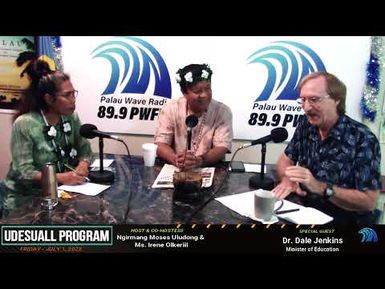 Udesuall with Dr. Dale Jenkins Minister of Education (July 1, 2022)