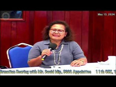 11th OEK, The Senate EPUT Committee Confirmation Hearing with Mr. David Idip to BSCC Board