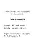 Patrol Reports. West New Britain District, Hoskins, 1972 -1973