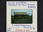 Living quarters, Malaria Control School, (initial temporary buildings), Rabaul