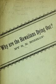 Why are the Hawaiians dying out? or, Elements of disability for survival among the Hawaiian people