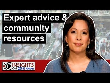 COVID-19 and Holiday Stress | INSIGHTS ON PBS HAWAIʻI