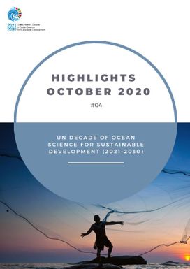 UN decade of Ocean Science for sustainable development (2021-2030) : Highlights October 2020