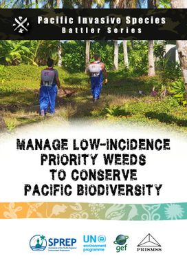 Manage low-incidence priority weeds to conserve Pacific biodiversity