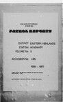 Patrol Reports. Eastern Highlands District, Henganofi, 1968 - 1969