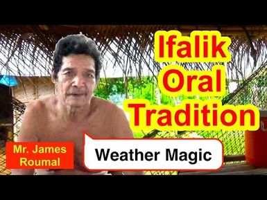 Account of Weather Magic, Ifalik