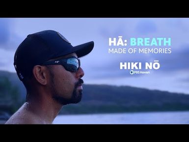 Made of Memories | HIKI NŌ on PBS HAWAIʻI