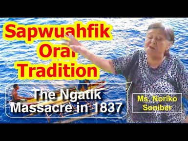 Account of the Ngatik Massacre in 1837, Sapwuahfik