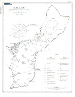 Island of Guam: Power and Telephone Lines, Radio Stations, Water Resources, and Possible Airfield Sites