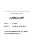 Patrol Reports. Morobe District, Yungzain, 1958 - 1959