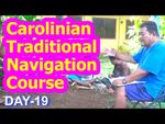Day 19, Carolinian Traditional Navigation Course