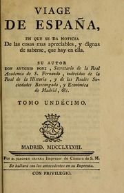 Viage de España : en que se de noticia de las cosas mas apreciables, y dignas de saberse, que hay en ella, 11