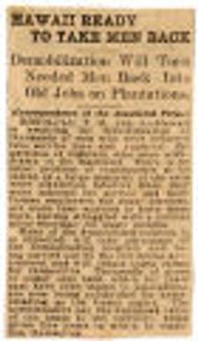 Hawaii ready to take men back. -- Demobilization will turn needed men back into old jobs on plantations. World War 1. Awards & honors. 1919-01-27