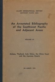 An annotated bibliography of the Southwest Pacific and adjacent areas (Volume 3)