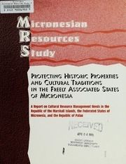 Protecting Historic Properties and Cultural Traditions in the Freely Associated States of Micronesia