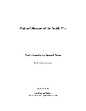 Oral History Interview with Charles Walker, September 16, 2007