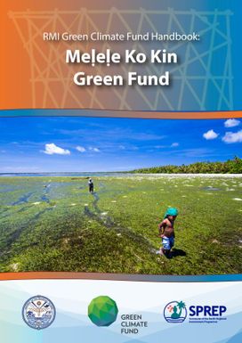 RMI Green Climate Fund Handbook: Melele Ko Kin Green Fund