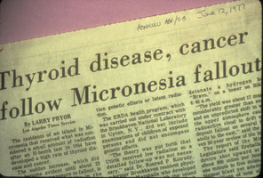 Newspaper headline: “Thyroid Disease, Cancer Follows Micronesia Fallout.”: photographic slide