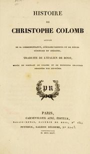 Histoire de Christophe Colomb : suivie de sa correspondance, d'éclaircissemens et de pièces curieuses et inédites