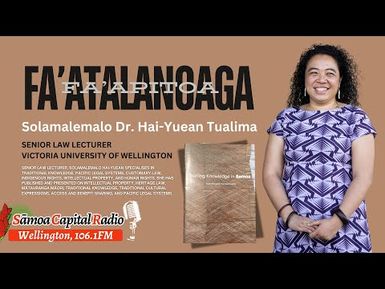 Exclusive Interview with Solamalemalo Dr. Hai Yuean Tualima - Tracing knowledge in Sāmoa
