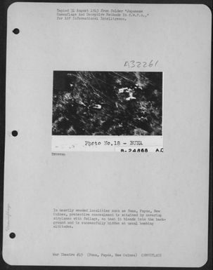 In heavily wooded localities such as Buna, Papua, New Guinea, protective concealment is attained by covering airplanes with foliage, so that it blends into the background and is successfully hidden at usual bombing altitudes. (U.S. Air Force Number B24868AC)
