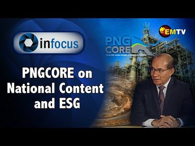 Infocus Episode 4- PNG Chamber of Resources and Energy