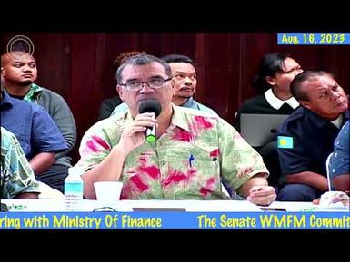 11th OEK, The Senate WMFM Committee oversight & Budget Hearing with Ministry Of Finance