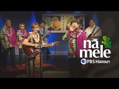 Kawai Cockett and Darlene Ahuna (full episode) | NĀ MELE