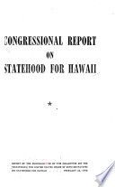 Congressional report on statehood for Hawaii Report of the subcommittee ... February 22, 1946