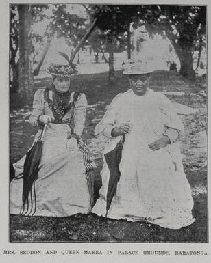 Mrs Seddon and Queen Makea in palace grounds, Rarotonga