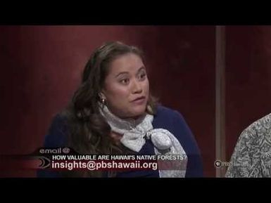How Valuable Are Our Native Forests? | Insights on PBS Hawai'i