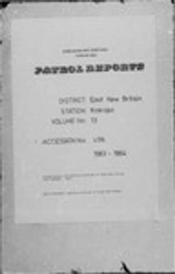 Patrol Reports. East New Britain District, Kokopo, 1963 - 1964