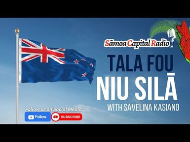 Tala Fou - 30 AUG 2023 - Sāmoa Capital Radio