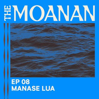 EP 08 - Manase Lua