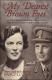 My dearest brown eyes: letters between Sir Donald Cleland and Dame Rachel Cleland during World War II