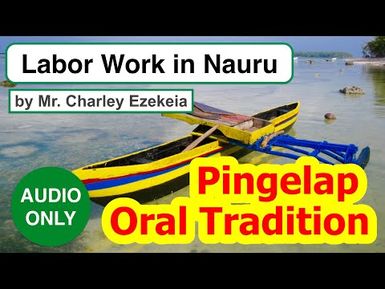 Account of Labor Work in Nauru, Pingelap