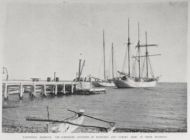 Rarotonga Harbour: the schooners Countess of Ranfurly and Namru Ariki at their moorings