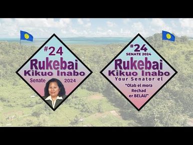 CAMPAIGN MESSAGE FROM CANDIDATE RUKEBAI KIKUO INABO # 24 FOR SENATE 2024 (29OCT24)