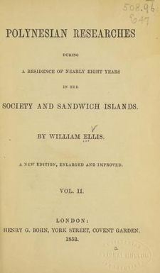 Polynesian researches during a residence of nearly eight years in the Society and Sandwich islands