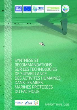 Review and recommendations regarding human activity surveillance technologies in Pacific marine protected areas = Synthese et recommandations sur les technologies de surveillance des activités humaines dans les Aires marines protégées du Pacifique.