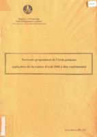 Nouveaux programmes de l'école primaire applicables dès la rentrée d'août 2006, à titre expérimental