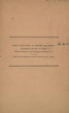 Some folk-songs and myths from Samoa / translated by the Rev. G. Pratt ; with introductions and notes by John Fraser.