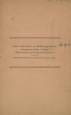 Some folk-songs and myths from Samoa / translated by the Rev. G. Pratt ; with introductions and notes by John Fraser.