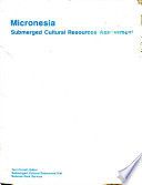 Submerged cultural resources assessment of Micronesia