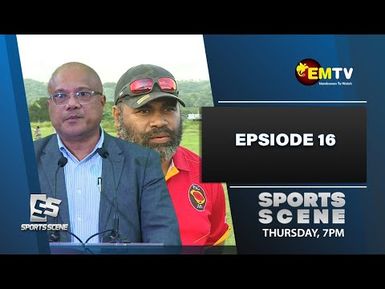 Sports Scene | Episode 16 - Thursday 22nd, 2025