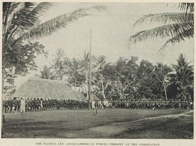 The native and Anglo-American forces present at the coronation